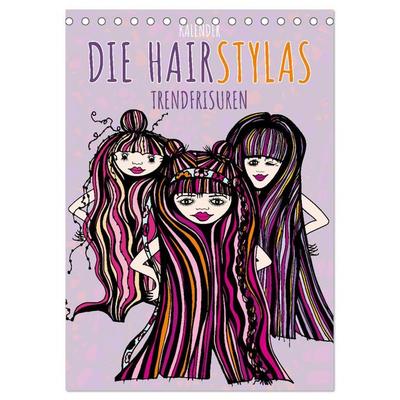 Die HAIRSTYLAS Trendfrisuren (Tischkalender 2026 DIN A5 hoch), CALVENDO Monatskalender