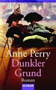 Anne Perry - Dunkler Grund. - Preis vom 09.10.2026 07:28:09 h