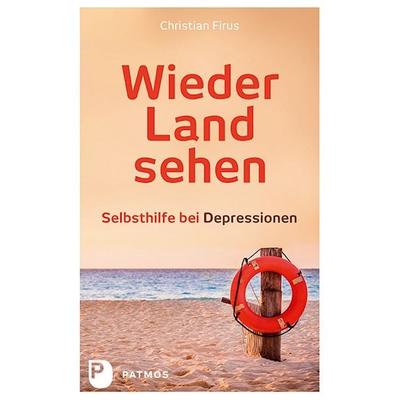 Wieder Land sehen, Taschenbuch von Christian Firus, Patmos Verlag, 978-3-8436-0742-1