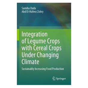 Umbreit Integration of Legume Crops with Cereal Crops Under Changing Climate (Englisch, Softcover, Abd El-Hafeez Zohry, Samiha Ouda) (74701110)