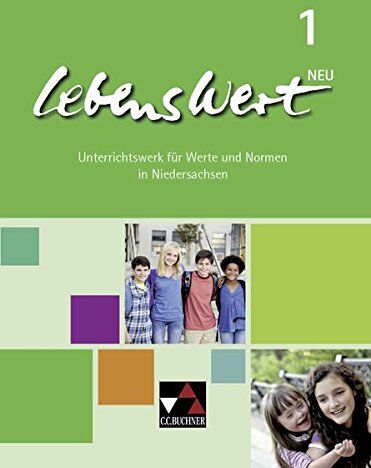 Jörg Peters - LebensWert – neu / Unterrichtswerk für Werte und Normen in Niedersachsen: LebensWert – neu / LebensWert 1 – neu: Unterrichtswerk für Werte und Normen in Niedersachsen / für die Jahrgangsstufen 5/6 - Preis vom 09.10.2026 07:28:09 h