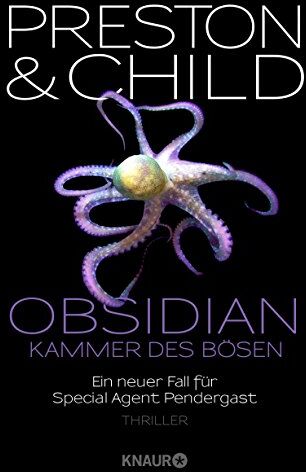 Douglas Preston - Obsidian - Kammer des Bösen: Ein neuer Fall für Special Agent Pendergast (Ein Fall für Special Agent Pendergast, Band 16) - Preis vom 12.10.2026 11:37:12 h