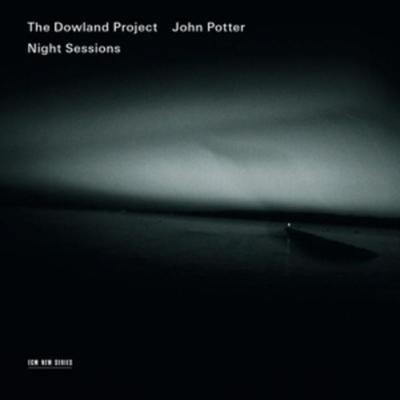 Night Sessions - The Dowland Project, CD
