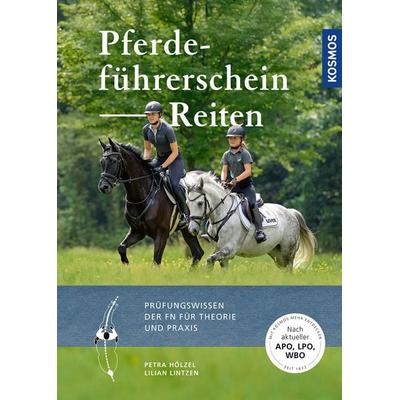 Pferdeführerschein Reiten, Taschenbuch von Petra Hölzel,Lilian Lintzen, Kosmos, 978-3-440-18091-4