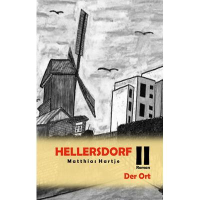 Hellersdorf, Taschenbuch von Matthias Hartje, BoD – Books on Demand, 978-3-7534-9943-7