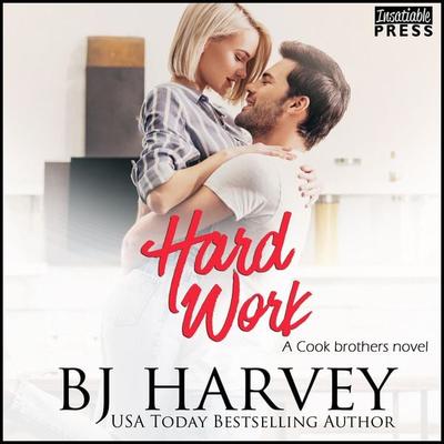 Hard Work - A House Flipping Rom Com - Bj Harvey, Audio, 9781624617065