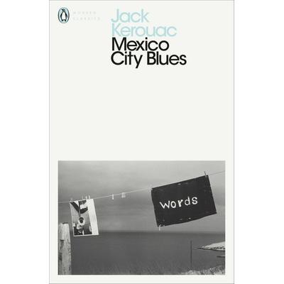 Mexico City Blues, Taschenbuch von Jack Kerouac, Penguin Books Ltd, 978-0-241-38894-5