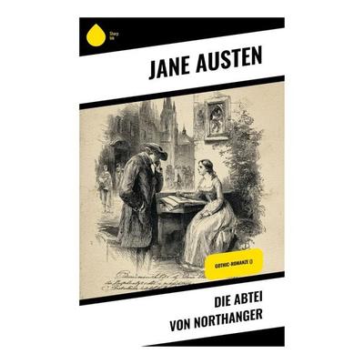 Die Abtei von Northanger, Taschenbuch von Jane Austen, Copycat, 978-80-283-9322-9