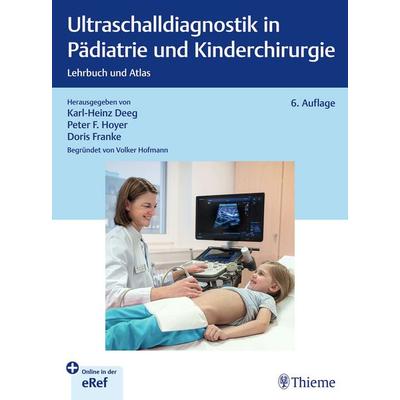 Ultraschalldiagnostik in Pädiatrie und Kinderchirurgie, Set von , Thieme, 978-3-13-244776-9