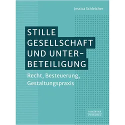 Stille Gesellschaft und Unterbeteiligung, Fachbücher von Jessica Schleicher