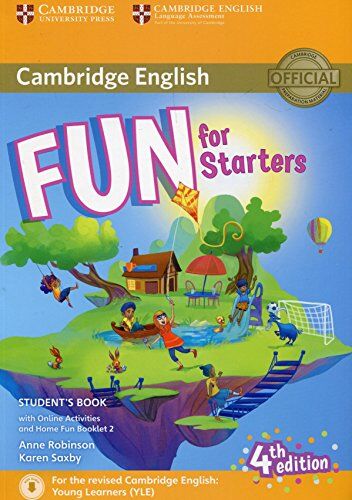 Anne Robinson - Fun for Starters Student's Book with Online Activities with Audio and Home Fun Booklet 2 4th Edition (Cambridge English) - Preis vom 09.10.2026 07:28:09 h
