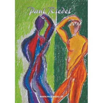 2018 Kunstkatalog Paul Riedel, Taschenbuch von Paul Riedel, BoD – Books on Demand, 978-3-7460-7536-5