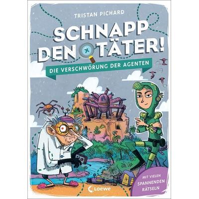 Schnapp den Täter! - Die Verschwörung der Agenten, Gebundene Ausgabe von Tristan Pichard, Loewe