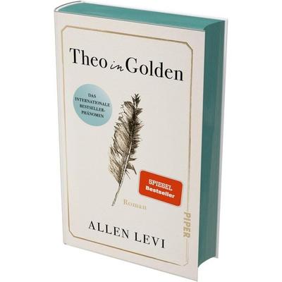 Theo in Golden, Gebundene Ausgabe von Allen Levi, Piper, 978-3-492-07487-2