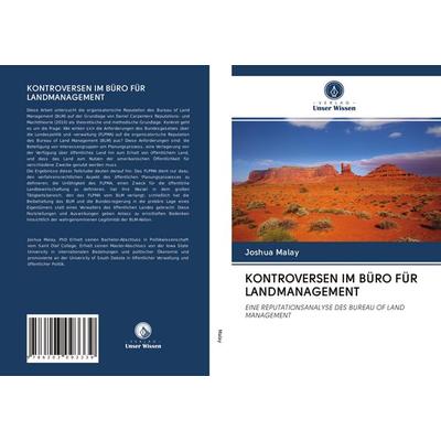 Kontroversen im Büro für Landmanagement, Taschenbuch von Joshua Malay, BoD - Books on Demand, 978-620-3-09333-9