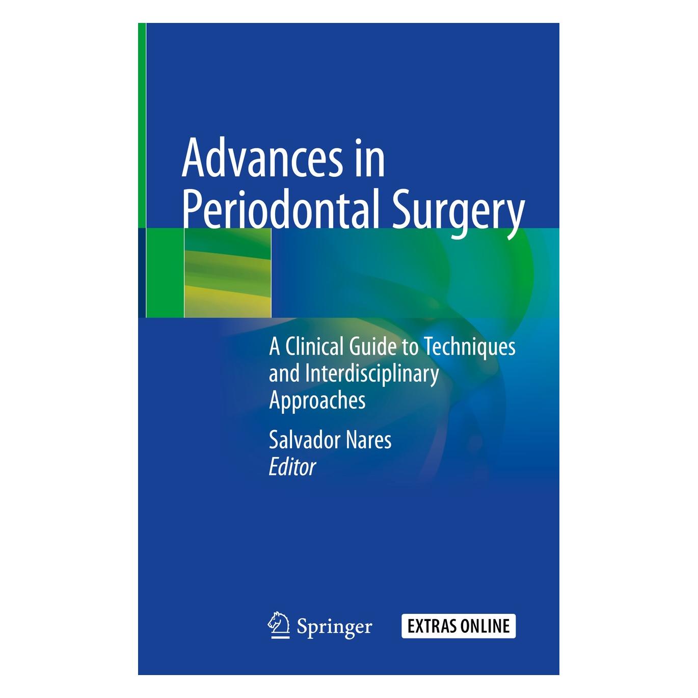 Springer Advances in Periodontal Surgery (Englisch, Hardcover, Salvador Nares) (9783030123093)