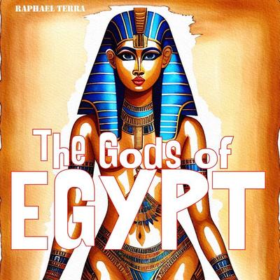 The Gods of Egypt - Raphael Terra, Audio, 9781789323382