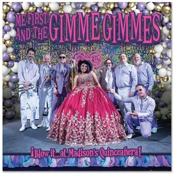 Edel Music & Entertainment, Schallplatten, Blow It At Madison's Quinceanera (Black Vinyl) (Me First And The Gimme Gimmes)