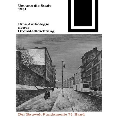 Um uns die Stadt, Taschenbuch von , Birkhäuser, 978-3-0356-0094-0