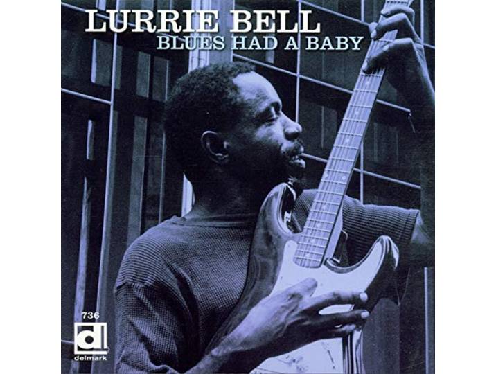 Lurrie Bell - Blues Had A Baby