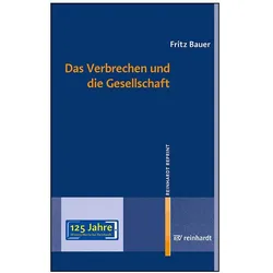 Das Verbrechen und die Gesellschaft, Fachbücher von Fritz Bauer