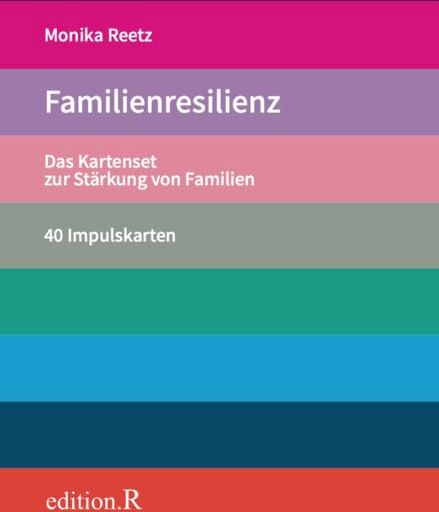 Monika Reetz - Familienresilienz: Das Kartenset zur Stärkung von Familien - Preis vom 19.10.2026 19:33:35 h
