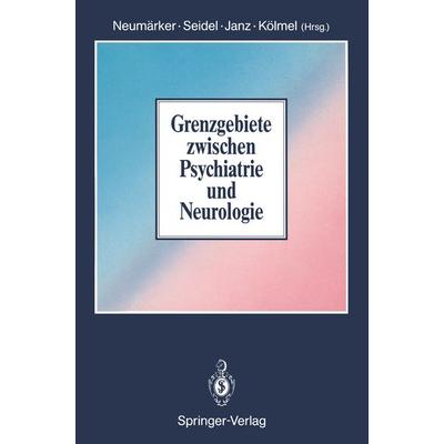 Grenzgebiete zwischen Psychiatrie und Neurologie, Taschenbuch von , Springer Berlin, 978-3-642-93483-4