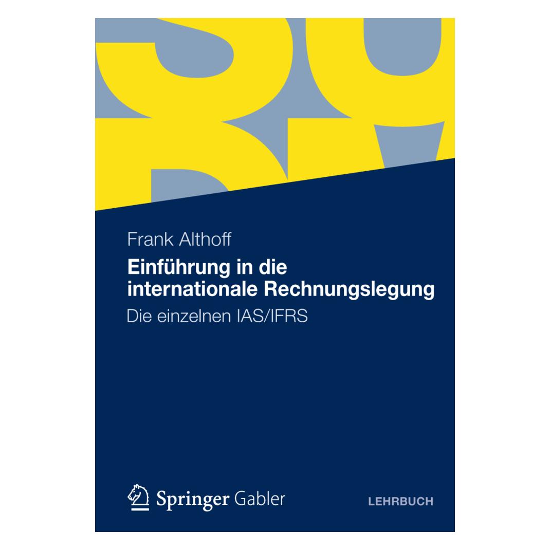 Gabler Einführung in die internationale Rechnungslegung (Deutsch, Softcover, Frank Althoff) (8690779)