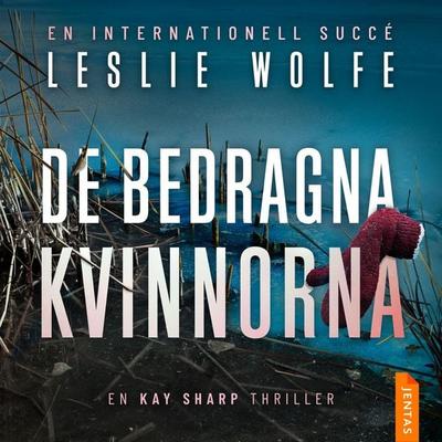 De bedragna kvinnorna - Leslie Wolfe, Audio, 9788742805169