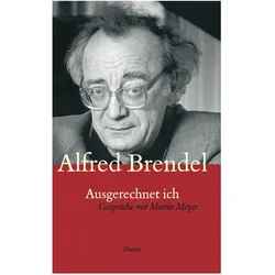 Ausgerechnet ich, Sachbücher von Alfred Brendel