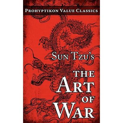 Sun Tzu's The Art of War, Taschenbuch von Sun Tzu, Prohyptikon Publishing Inc., 978-0-9812244-0-4