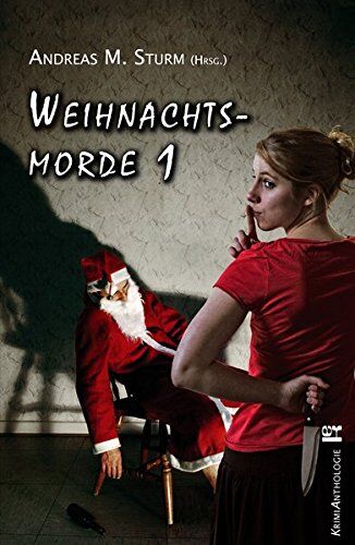 Sturm, Andreas M. - Weihnachtsmorde 1 - Preis vom 11.10.2026 03:10:56 h