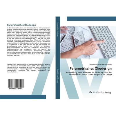 Parametrisches Ökodesign, Taschenbuch von Hesamedin Ostad-Ahmad-Ghorabi, AV Akademikerverlag, 978-620-2-22612-7