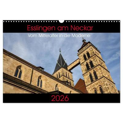 Esslingen am Neckar - Vom Mittelalter in die Moderne (Wandkalender 2026 DIN A3 quer), CALVENDO Monatskalender