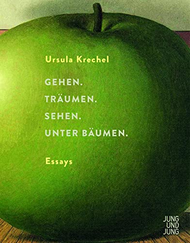 Ursula Krechel - Gehen. Träumen. Sehen. Unter Bäumen.: Essays - Preis vom 18.10.2026 19:22:15 h