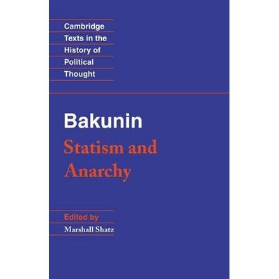Bakunin, Taschenbuch von Mikhail Aleksandrovich Bakunin,Bakunin Michael, Cambridge Academic, 978-0-521-36973-2