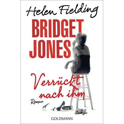 Bridget Jones - Verrückt nach ihm, Taschenbuch von Helen Fielding, Goldmann