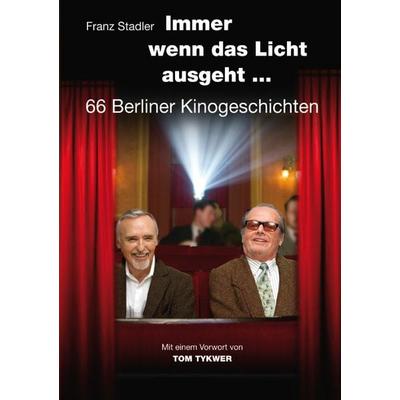 Immer wenn das Licht ausgeht ..., Taschenbuch von Franz Stadler, Rediroma-Verlag