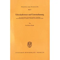 Erbschaftsteuer und Unternehmung., Fachbücher von Dieter Frank