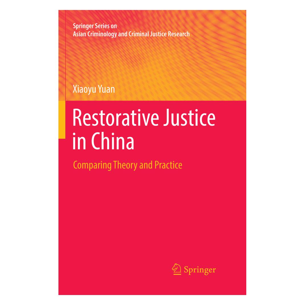 Springer Restorative Justice in China (Englisch, Softcover, Xiaoyu Yuan) (56054260)