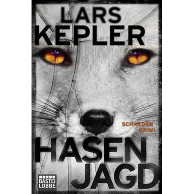 Hasenjagd, Taschenbuch von Lars Kepler, Lübbe