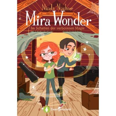 Mira Wonder - Im Schatten der verbotenen Magie, Taschenbuch von Nicola Nüchter, StudyHelp Verlag, 978-3-9875512-1-5