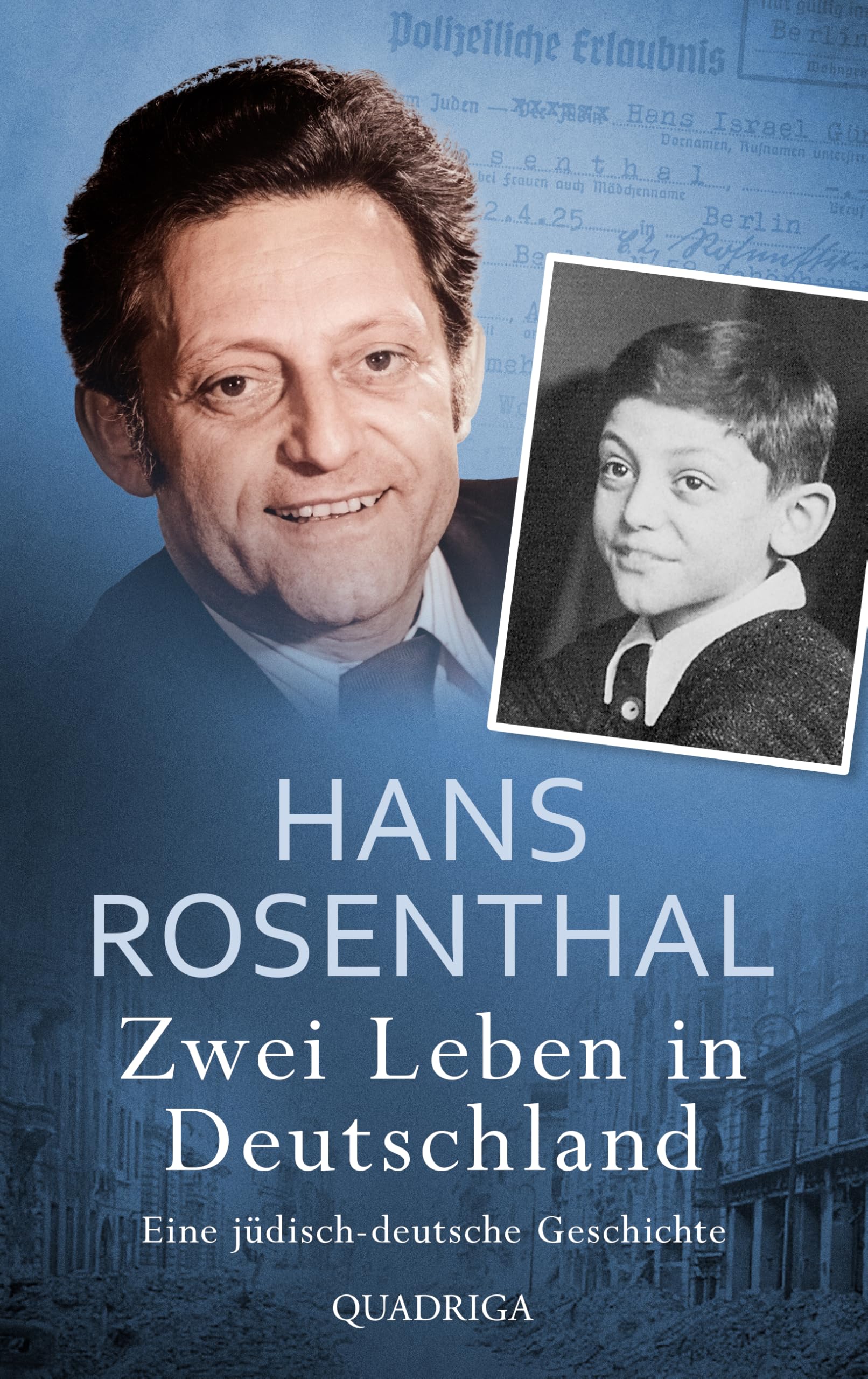 Hans Rosenthal - Zwei Leben in Deutschland: Eine jüdisch-deutsche Geschichte Die ergreifende Autobiografie von Hans Rosenthal - Preis vom 16.10.2026 11:41:07 h
