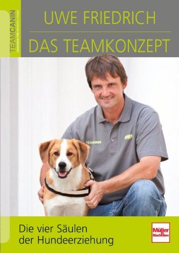Uwe Friedrich - Das Teamkonzept: Die vier Säulen der Hundeerziehung - Preis vom 02.10.2026 23:42:20 h