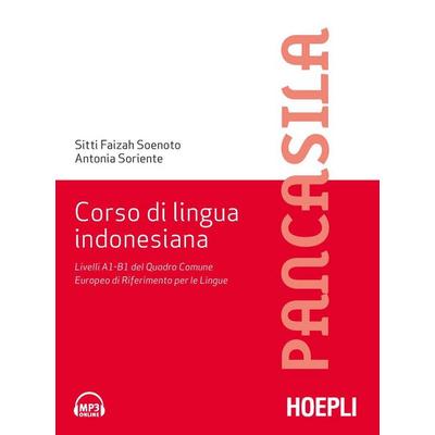 Corso di lingua indonesiana. Livelli A1-B1 del Quadro Comune Europeo di Riferimento per le Lingue, Taschenbuch von Fayzah Soenoto Rivai,Antonia