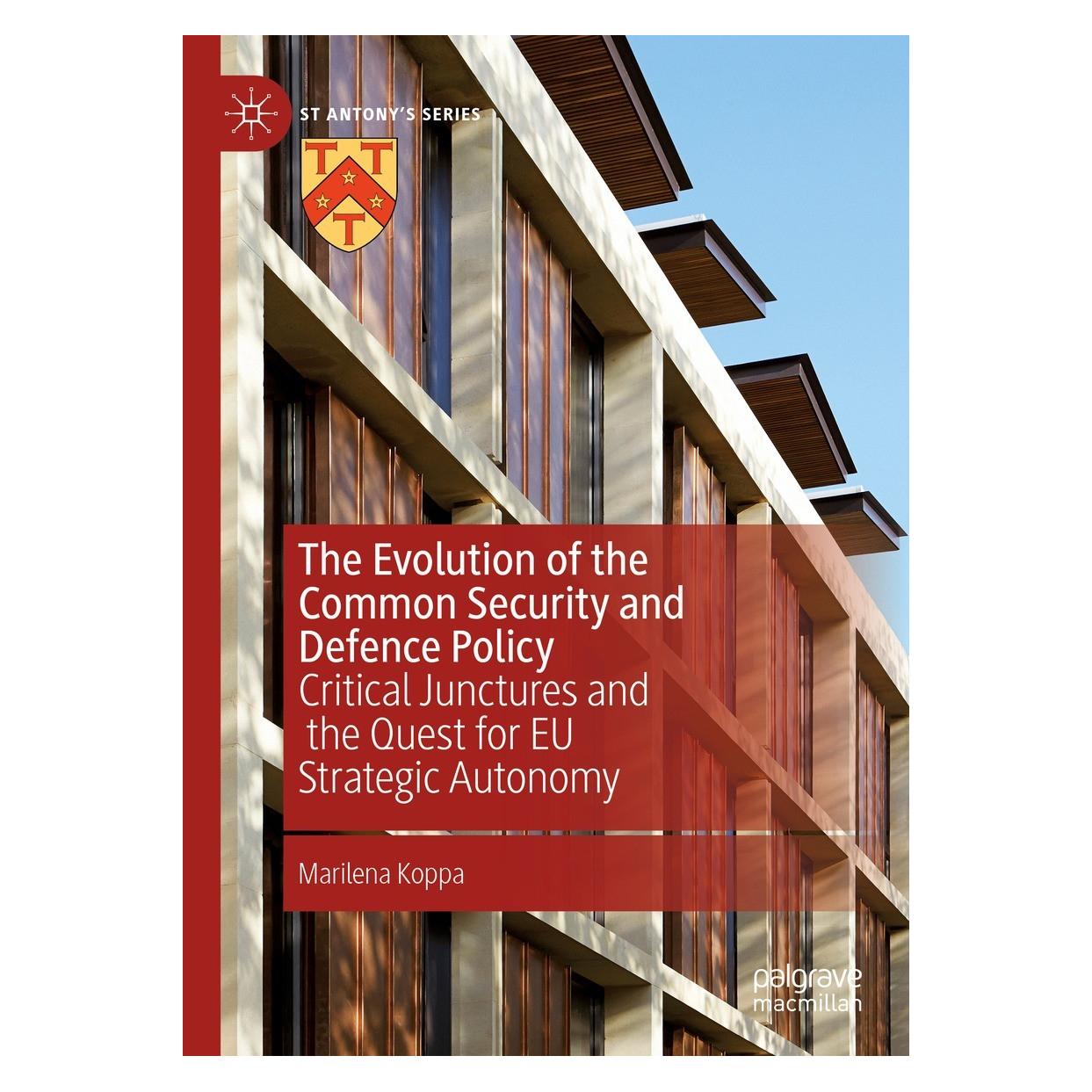 Springer The Evolution of the Common Security and Defence Policy (Englisch, Hardcover, Marilena Koppa) (9783030991579)