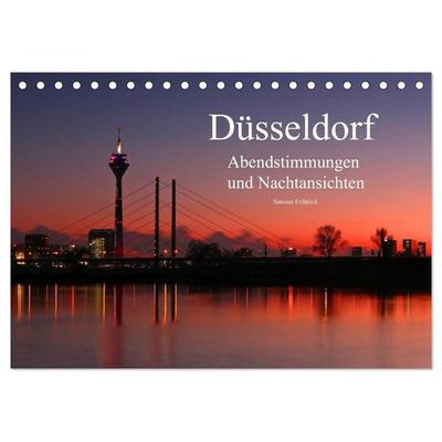 Düsseldorf Abendstimmungen und Nachtansichten (Tischkalender 2027 DIN A5 quer), CALVENDO Monatskalender