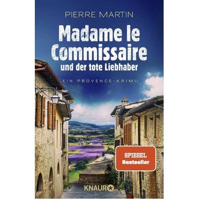 Madame le Commissaire und der tote Liebhaber, Taschenbuch von Pierre Martin, Knaur Taschenbuch