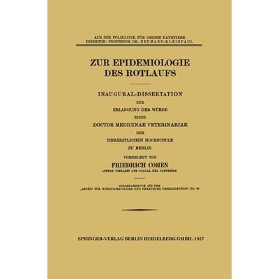 Zur Epidemiologie des Rotlaufs, Taschenbuch von Friedrich Cohen, Springer Berlin, 978-3-662-31287-2