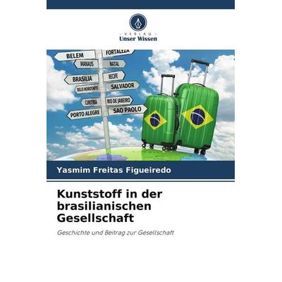 Kunststoff in der brasilianischen Gesellschaft -